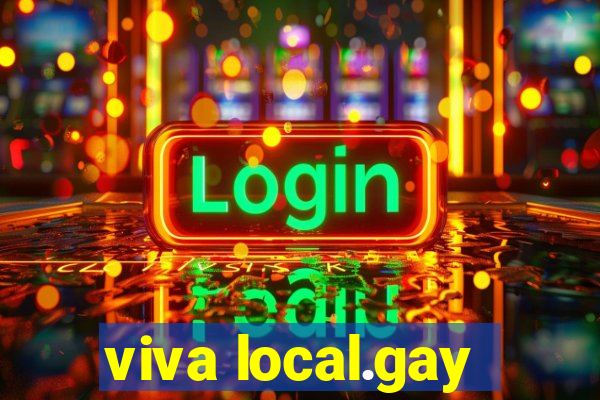 viva local.gay